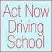 Act Now Driving School - Education VIC 0