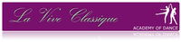 La Vive Classique Academy of Dance